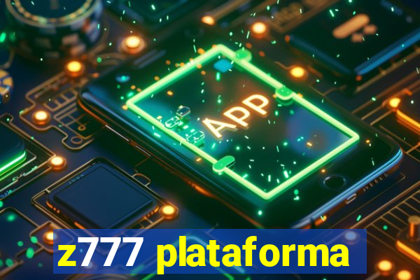 z777 plataforma